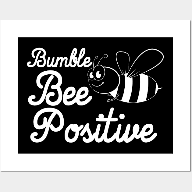 Bee Positive-a Heart For Bumblebee Wall Art by MaikaeferDesign